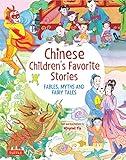 Chinese Children's Favorite Stories: Fables, Myths and Fairy Tales (Favorite Children's Stories)