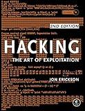 Hacking: The Art of Exploitation, 2nd Edition