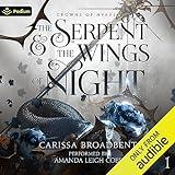 The Serpent and the Wings of Night: Crowns of Nyaxia, Book 1