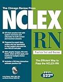The Chicago Review Press NCLEX-RN Practice Test and Review (NCLEX Practice Test and Review series)