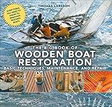 The Big Book of Wooden Boat Restoration: Basic Techniques, Maintenance, and Repair