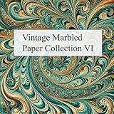 Vintage Marbled Paper Collection VI: Includes 20 sheets of marbled papers for bookbinding and various paper crafting projects (Ideal for scrapbooking and Paper Crafting)