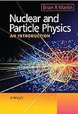 Nuclear and Particle Physics: An Introduction