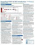 Microsoft PowerPoint 2021 and 365 Introduction Quick Reference Training Tutorial Guide (Cheat Sheet of Instructions, Tips & Shortcuts - Laminated Card)