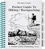 Pocket Guide - Hiking and Backpacking - Camping - Guide to Hiking and Backpacking - Trail Hiking - Ron Cordes