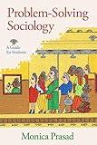 Problem-Solving Sociology: A Guide for Students