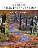 A Guide to Crisis Intervention
