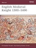 English Medieval Knight 1300–1400 (Warrior, 58)