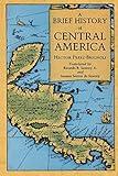 A Brief History of Central America