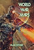 World War Mars: A Space Marine Adventure