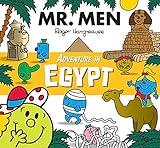 Mr. Men Adventure in Egypt: A brilliantly funny illustrated children’s book featuring pyramids, sphinx and mummies! (Mr. Men and Little Miss Adventures)