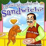 Children's Spanish books:"¿Quién se comió mi sandwich?":Libro en Español para niños(Spanish Edition)(series)Cuento para Dormir(kids spanish ebook)cuentos ... ESL Books: (Children's Spanish book) nº 5)