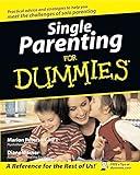 Single Parenting For Dummies