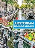 Moon Amsterdam, Brussels & Bruges (Travel Guide)