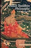 Indian Buddhist Philosophy (Ancient Philosophies)