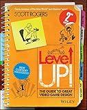 Level Up! The Guide to Great Video Game Design