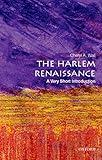 The Harlem Renaissance: A Very Short Introduction (Very Short Introductions)