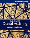 Student Workbook for Essentials of Dental Assisting