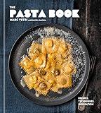 The Pasta Book: Recipes, Techniques, Inspiration