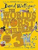 The World's Worst Children 3: Fiendishly Funny New Short Stories for Fans of David Walliams Books