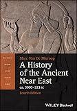 A History of the Ancient Near East ca. 3000 - 323 BC (Blackwell History of the Ancient World)