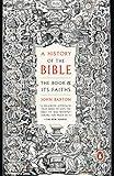 A History of the Bible: The Book and Its Faiths