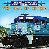 The History of American Railroads: The Era of Diesel