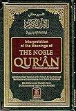 The Noble Quran: Interpretation of the Meanings of the Noble Qur'an in the English Language (English and Arabic Edition)