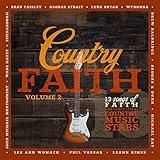 Country Faith Vol. 2: 13 Songs Of Faith From Today's Leading Country Music Stars