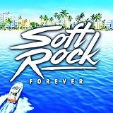 Soft Rock Forever / Various