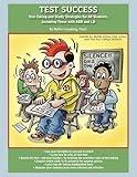 Test Success: Test-Taking and Study Strategies for All Students, Including Those with ADD and LD