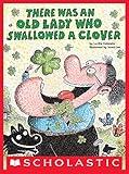 There Was an Old Lady Who Swallowed a Clover!