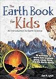 The Earth Book for Kids: An Introduction to Earth Science (Simple Introductions to Science)