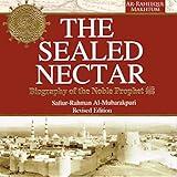 The Sealed Nectar: Biography of Prophet Muhammad