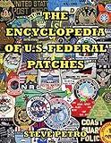 The Encyclopedia Of United States Federal Patches