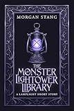 The Monster of Lightower Library: A Lamplight Short Story