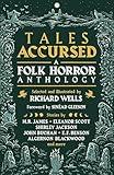 Tales Accursed: A Folk Horror Anthology