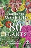 Around the World in 80 Plants