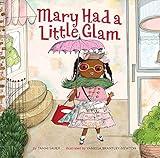 Mary Had a Little Glam (Volume 1)