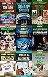 9 books in 1 - Entrepreneurship, E-Commerce, Home-Based Businesses, Small Business, Online Trading, Internet Marketing, Business Writing, Youtube, Binary ... Instagram, Video Game ("How To" Books)
