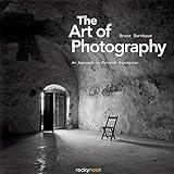 The Art of Photography: An Approach to Personal Expression