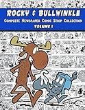 Rocky and Bullwinkle: The Complete Newspaper Comic Strip Collection - Volume 1 (1962-1963)