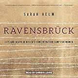 Ravensbruck: Life and Death in Hitler's Concentration Camp for Women