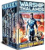 Warship Thalamos: From Far Beyond Complete Series: An Epic Space Opera / First Contact Adventure