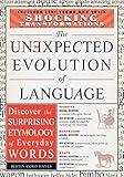 The Unexpected Evolution of Language: Discover the Surprising Etymology of Everyday Words