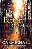 Bitter Roots: Police Procedural Mysteries