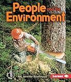 People and the Environment (First Step Nonfiction ― Ecology)