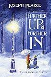 Further Up & Further In: Understanding Narnia