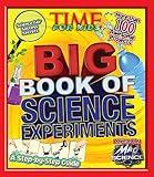 Big Book of Science Experiments (Time for Kids)