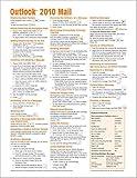 Microsoft Outlook 2010 Mail Quick Reference Guide (Cheat Sheet of Instructions, Tips & Shortcuts - Laminated Card)